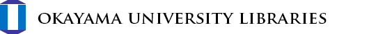 OKAYAMA UNIVERSITY LIBRARIES